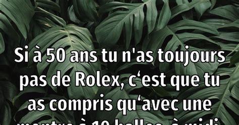 si tu n as pas de rolex à 50 ans|roman réa 50 ans.